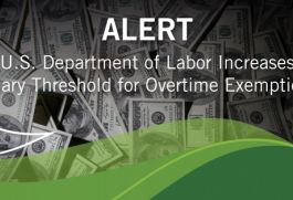 Earnings Thresholds for Overtime Exemption Increased